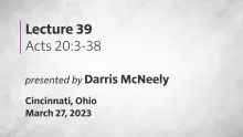 Acts of the Apostles Lecture 39