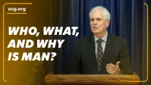 Sermon: Who, What and Why is Man?