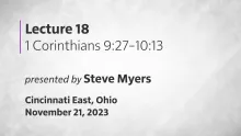 Epistles of Paul - 1 Corinthians - Lecture 18
