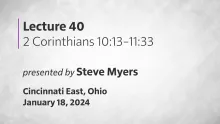 Epistles of Paul - 2 Corinthians - Lecture 40