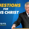 Sermon - 5 Questions for Jesus Christ