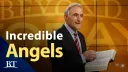 Beyond Today -- Incredible Angels