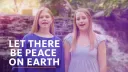 Let There Be Peace on Earth