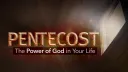 Pentecost: The Power of God in Your Life